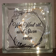 Lade das Bild in den Galerie-Viewer, Wer Wind sät, wird Sturm ernten.  Plotterdatei
