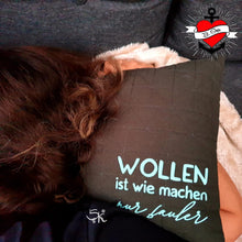 Lade das Bild in den Galerie-Viewer, Wollen ist wie machen nur fauler Plotterspruch Donwloaddatei Plotteridee Faul sein
