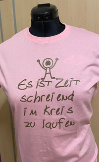 Es ist Zeit schreiend im Kreis zu laufen plotteridee spruch