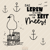 Grafik mit Möwe und Ankern, begleitend zum Spruch "Das Leben ist zu kurz, nimm dir Zeit für Meer!", gestaltet von easy-sticks, ideal für maritime Plotter- und Laserdateien.