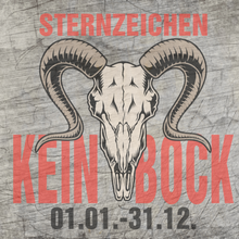 Lade das Bild in den Galerie-Viewer, Sternzeichen Kein Bock - Steinbock Plotter
