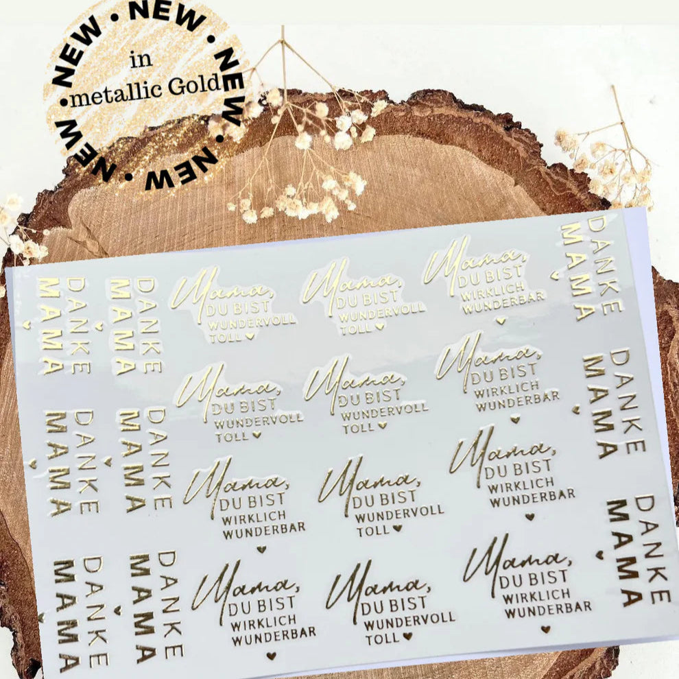 Schimmernde RUB ON UV Sticker in metallic Gold von easy-sticks, mit verschiedenen persönlichen Botschaften wie 'Danke Mama' und 'Du bist wunderbar', ideal für kreative Projekte.